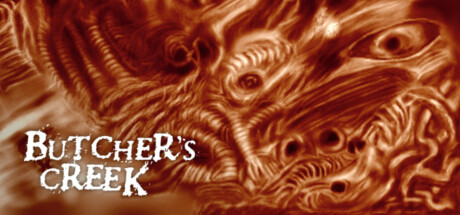 Butcher’s Creek: A Gruesome Fight for Survival – Full Version PC Game Free Download