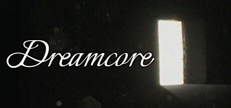 Dreamcore PC Game Free Download – Full Version with Direct Link