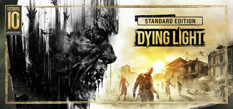 Dying Light 10th Anniversary Edition – Full Version PC Game