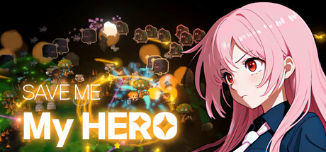 Save Me My Hero - Free Download (PC Game)
